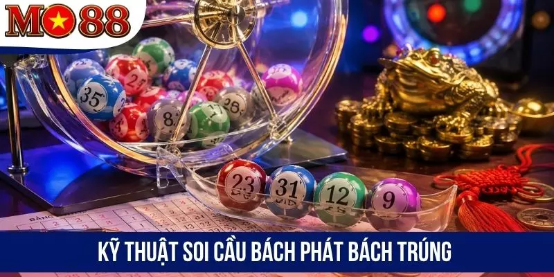 Kỹ thuật soi cầu bách phát bách trúng