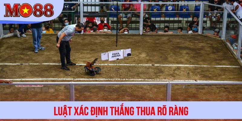 Luật xác định thắng thua rõ ràng